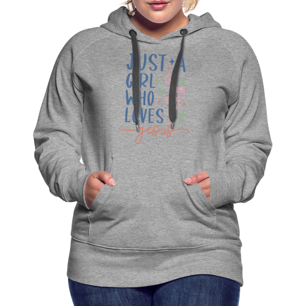 Just A Girl Who Loves Jesus Women’s Premium Hoodie - heather grey