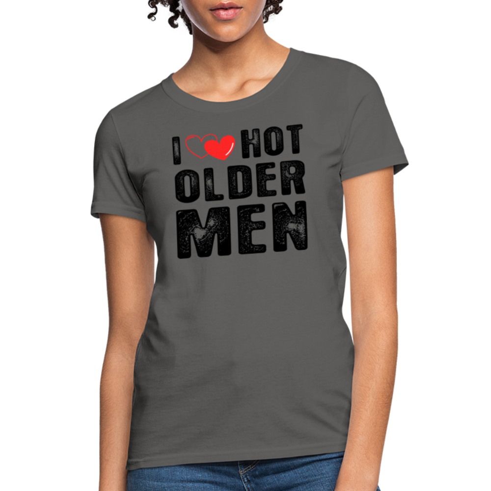 I Heart Hot Older Men (I Love Hot Older Men) Women's Contoured T-Shirt - charcoal