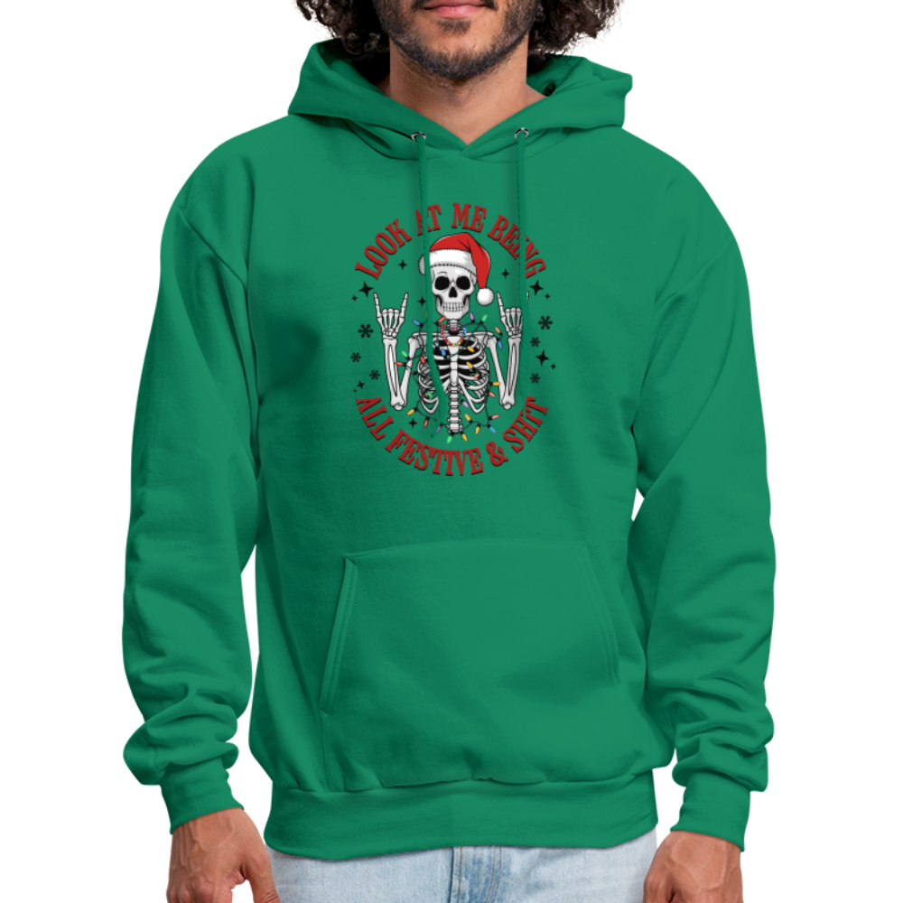 Look At Me Being All Festive and Shit (Christmas) Hoodie - kelly green