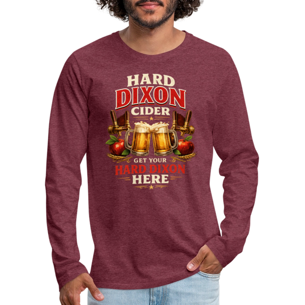 Hard Dixon Cider Funny Long Sleeve T-Shirt Color: heather burgundy