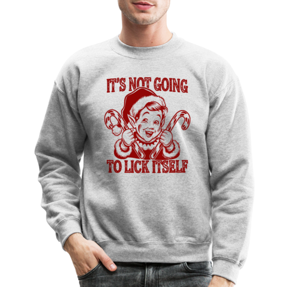 It's Not Going To Lick Itself (Naughty Christmas Elf) Sweatshirt - heather gray