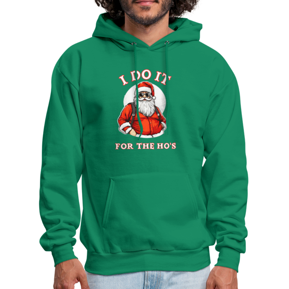 Santa - I Do It for the Ho's Hoodie - kelly green