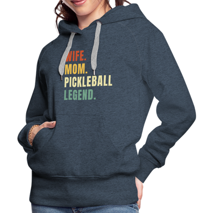 Wife Mom Pickleball Legend Women’s Premium Hoodie - heather denim