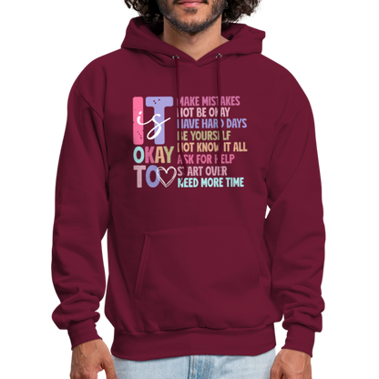 It Is Ok (Motivation Support) Hoodie - burgundy