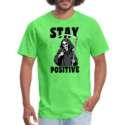 Stay Positive (Grim Reaper) T-Shirt - kiwi