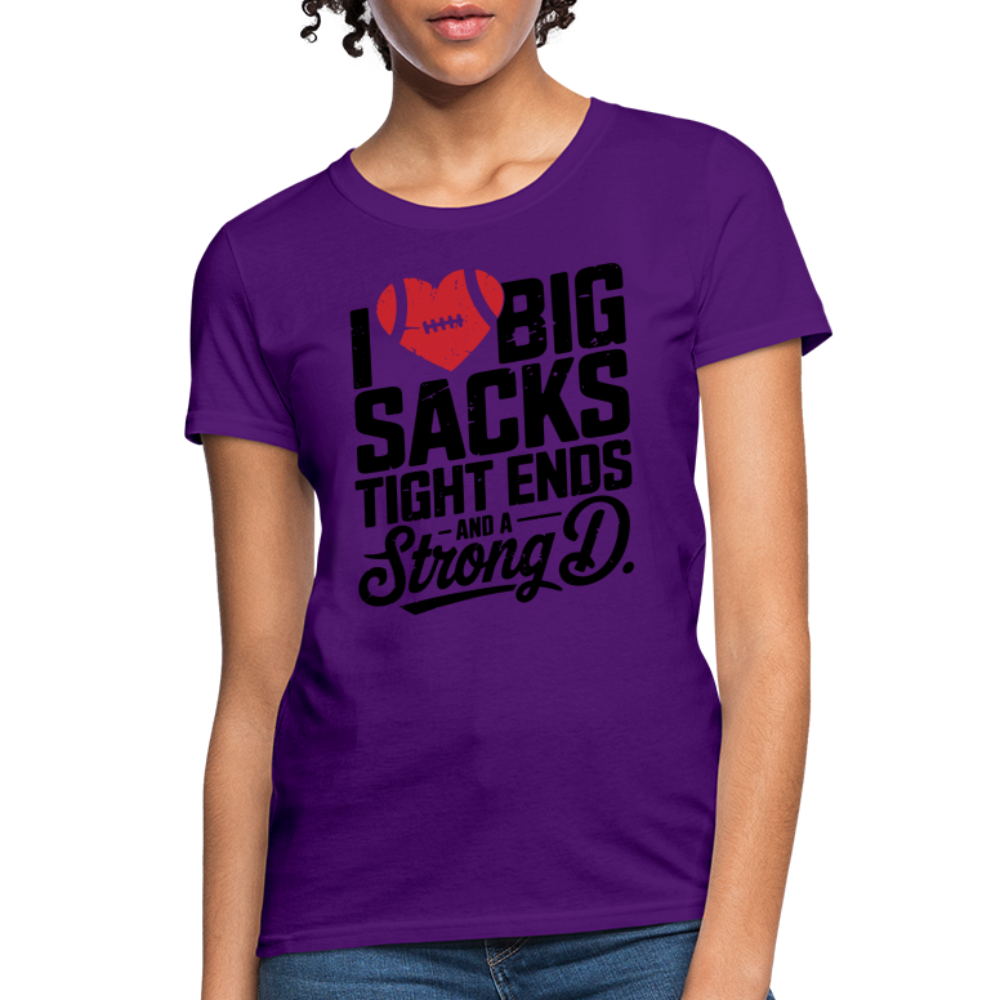 I Love Big Sacks Tight Ends and A Strong D Women's T-Shirt (Football Season) - purple