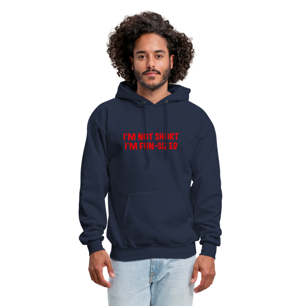 I'm Not Short I'm Fun Sized Hoodie (Funny Graphic Tee) - navy