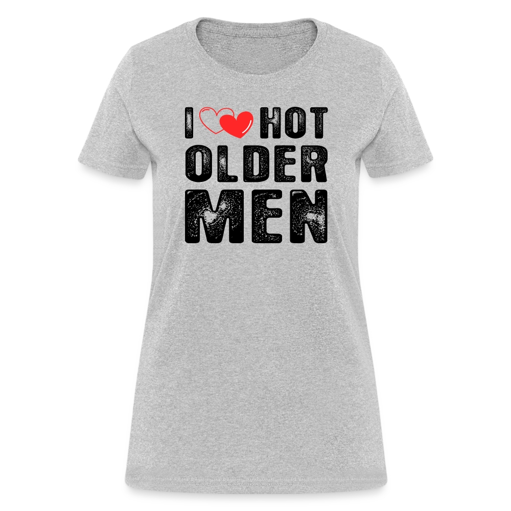 I Heart Hot Older Men (I Love Hot Older Men) Women's Contoured T-Shirt - heather gray