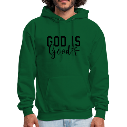 God is Good Hoodie - forest green