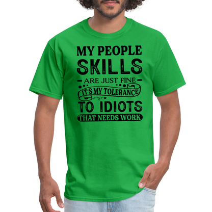 It's My Tolerance To Idiots That Needs Work T-Shirt - bright green