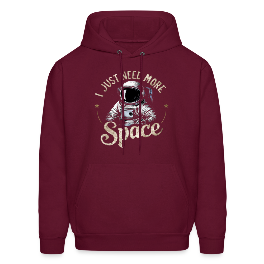 I Just Need More Space (Sarcastic Astronaut) Hoodie - burgundy