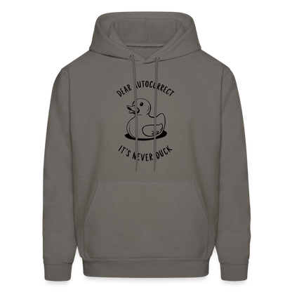 Dear Autocorrect It's Never Duck Hoodie - asphalt gray