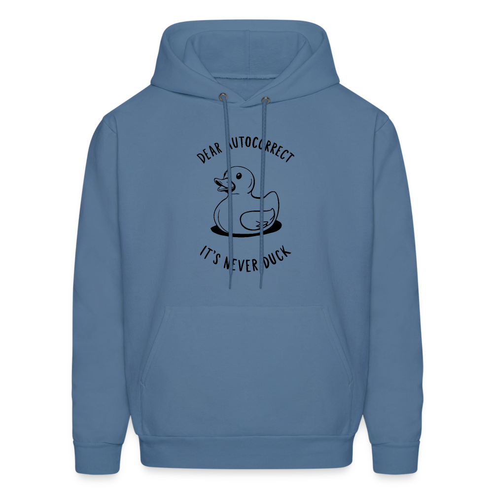 Dear Autocorrect It's Never Duck Hoodie - denim blue