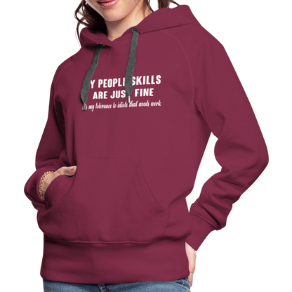 It's My Tolerance To Idiots That Needs Work Women’s Premium Hoodie - burgundy