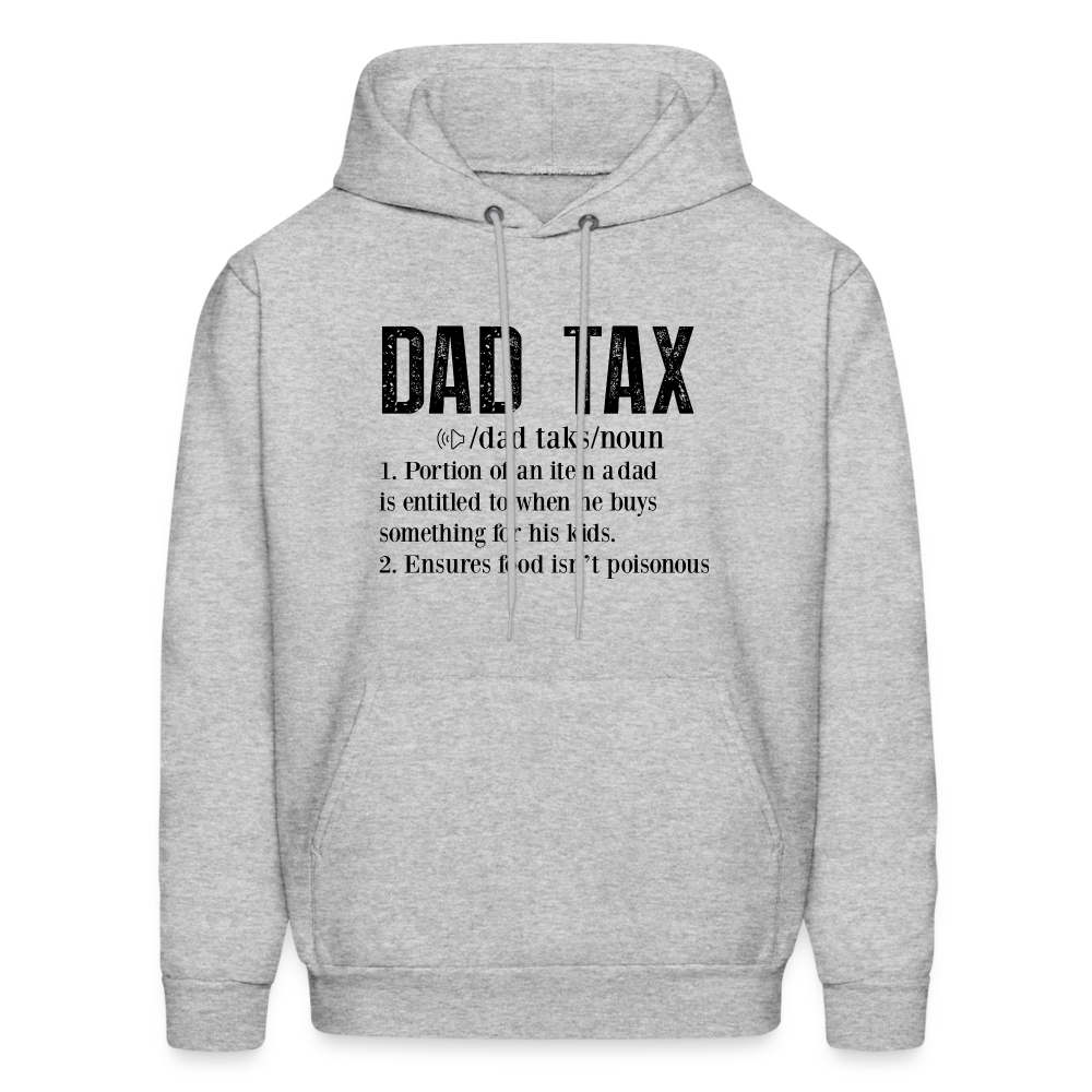 Dad Tax Hoodie (Definition) - heather gray