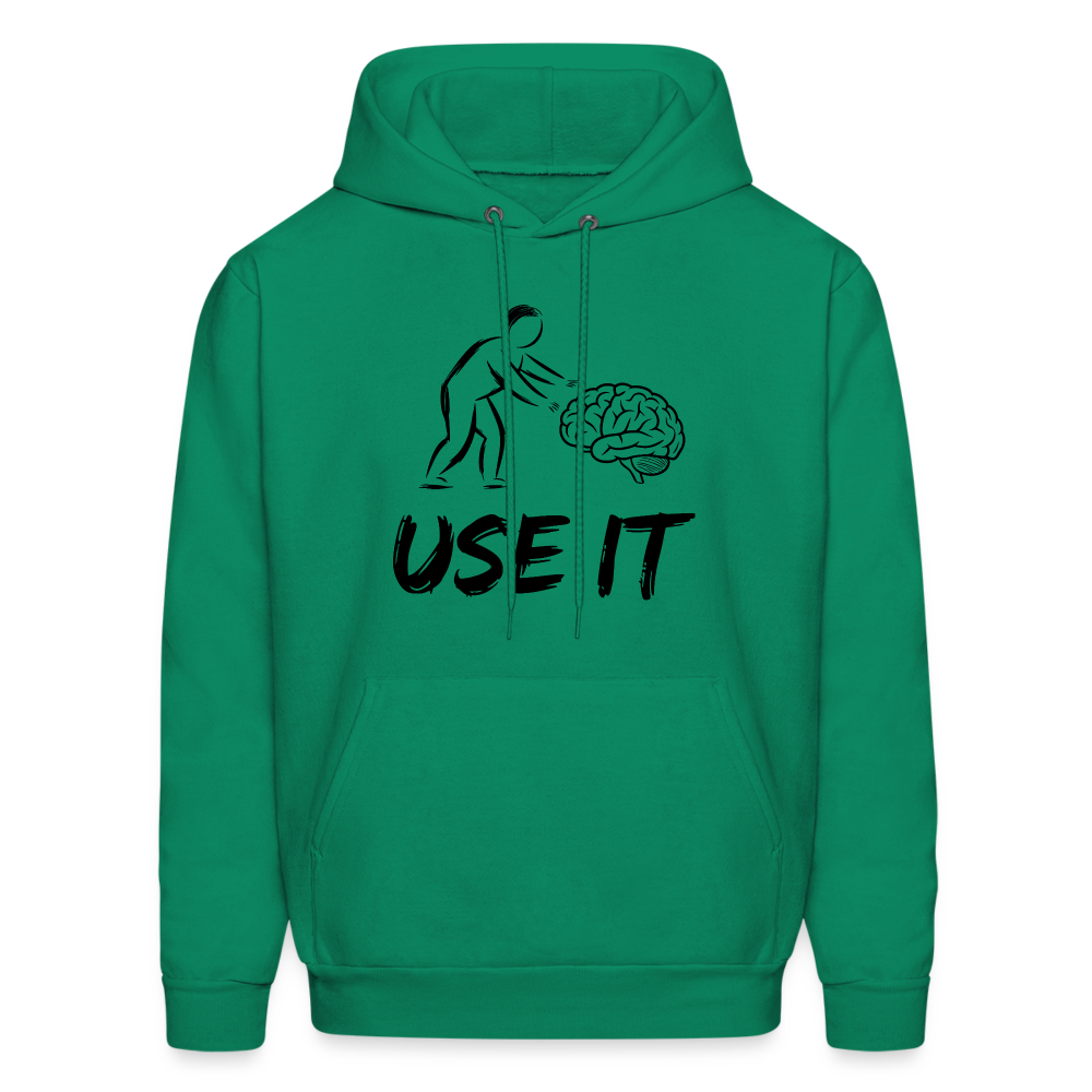 Funny You Have A Brain Use It (Sarcastic Humor) Hoodie - kelly green