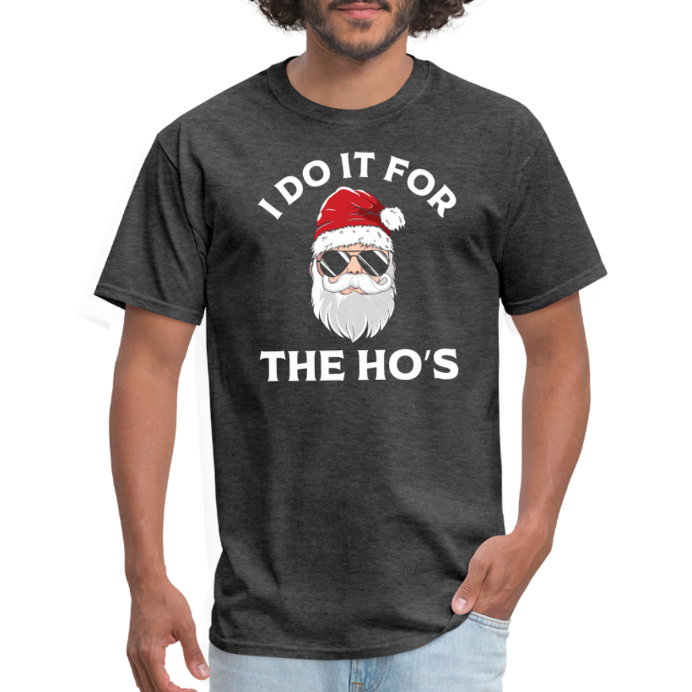 I Do It for the Ho's (Santa) Funny Christmas T-Shirt - heather black