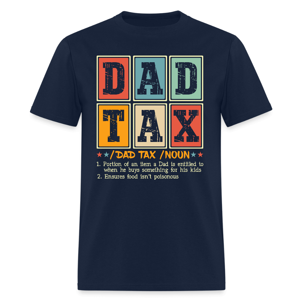 Dad Tax T-Shirt - navy