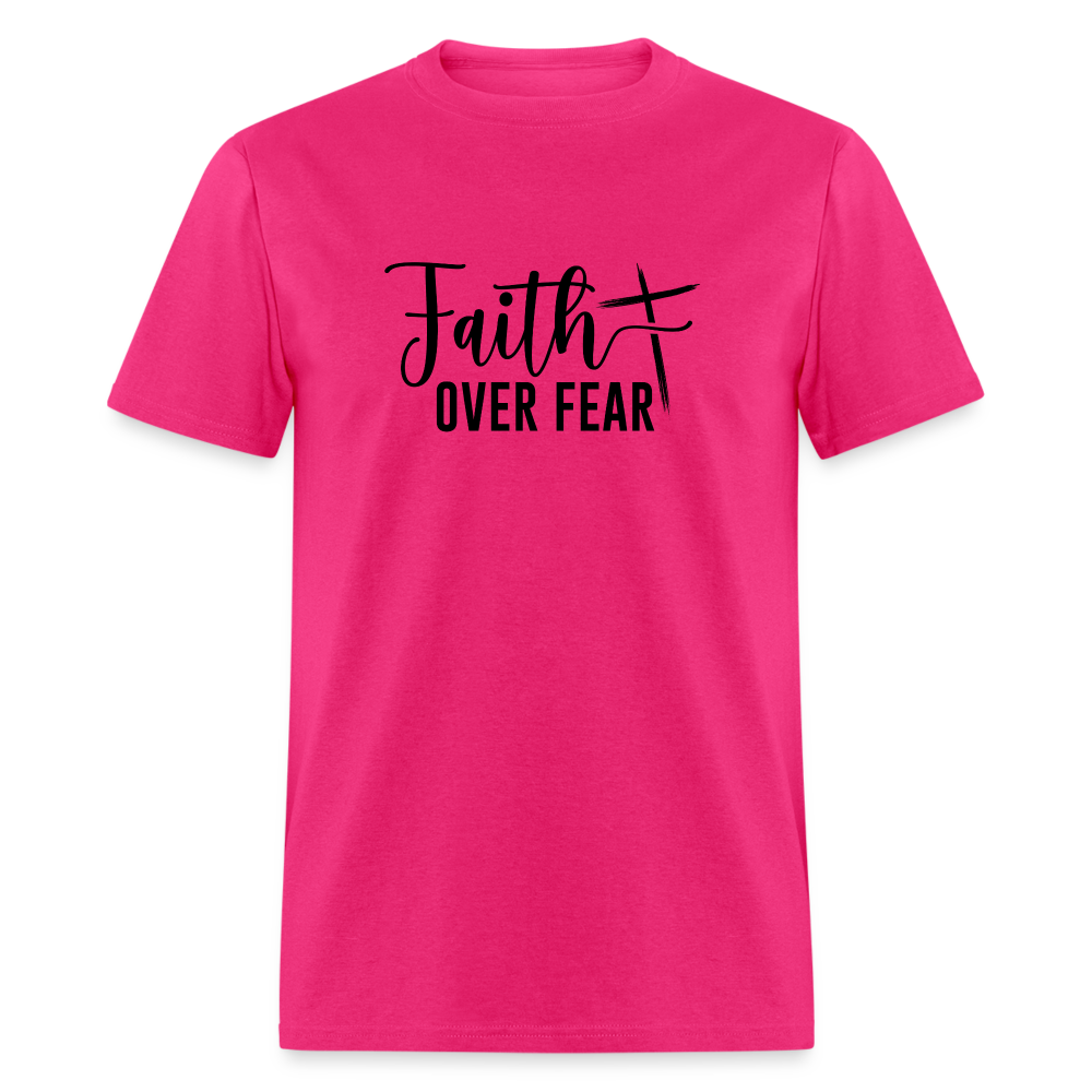 Faith Over Fear T-Shirt - fuchsia