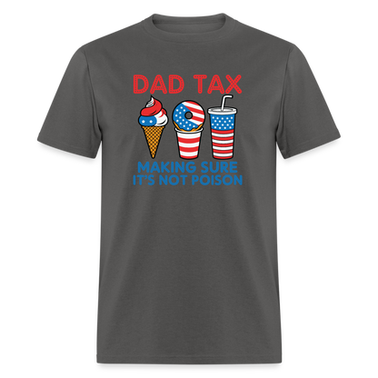 Dad Tax T-Shirt (Red White Blue) - charcoal