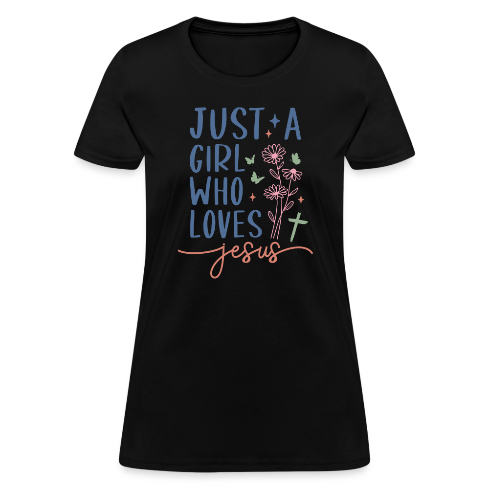 Just A Girl Who Loves Jesus Women's Contoured T-Shirt - black