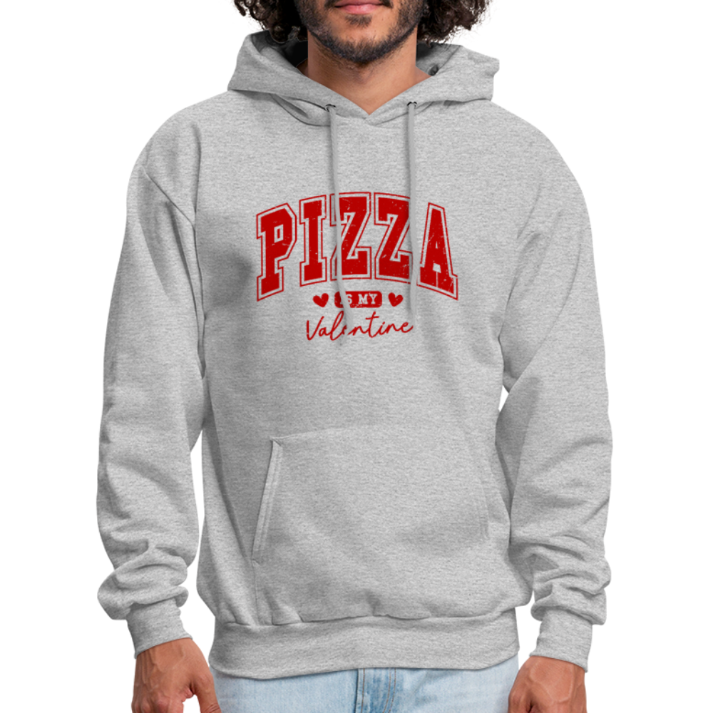 Pizza is my Valentine Hoodie - heather gray