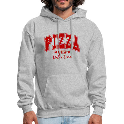 Pizza is my Valentine Hoodie - heather gray