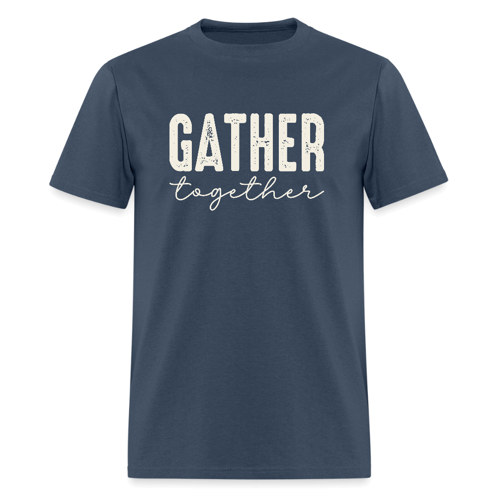Gather Together (Thanksgiving) T-Shirt Color: blue dusk
