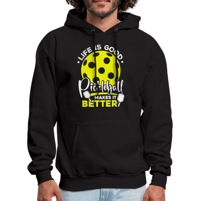 Life Is Good Pickleball Makes It Better Hoodie - black