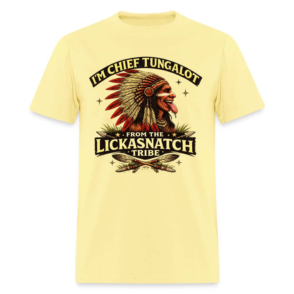 Chief Tungalot Lickasnatch Tribe Funny T-Shirt Color: Cornsilk