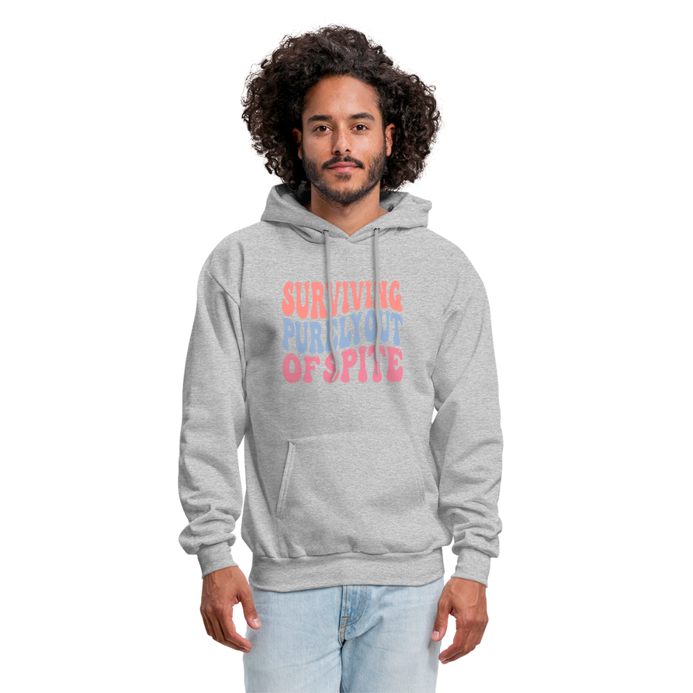 Surviving Purely Out Of Spite Hoodie - heather gray