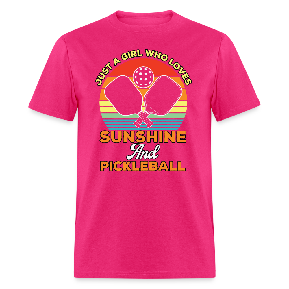 Just A Girl Who Loves Sunshine and Pickleball T-Shirt - fuchsia