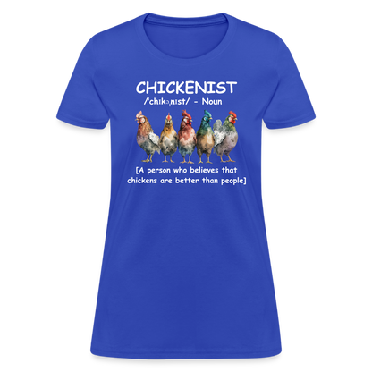 Chickenist Women's Contoured T-Shirt (Chickens are better than people) - royal blue