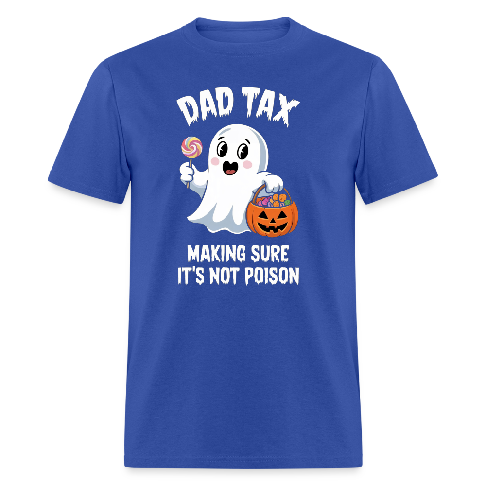 Dad Tax (Halloween) T-Shirt - royal blue