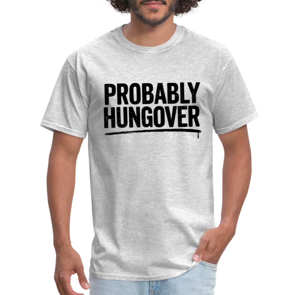 Probably Hungover T-Shirt - heather gray