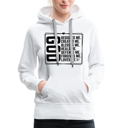 GOD Designed Me Women’s Premium Hoodie - white