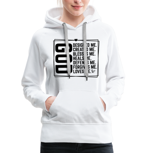 GOD Designed Me Women’s Premium Hoodie - white