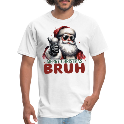 Merry Christmas Bruh T-Shirt - white