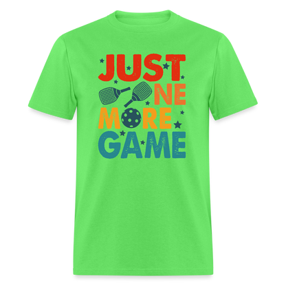 Just One More Game (Pickleball) T-Shirt - kiwi