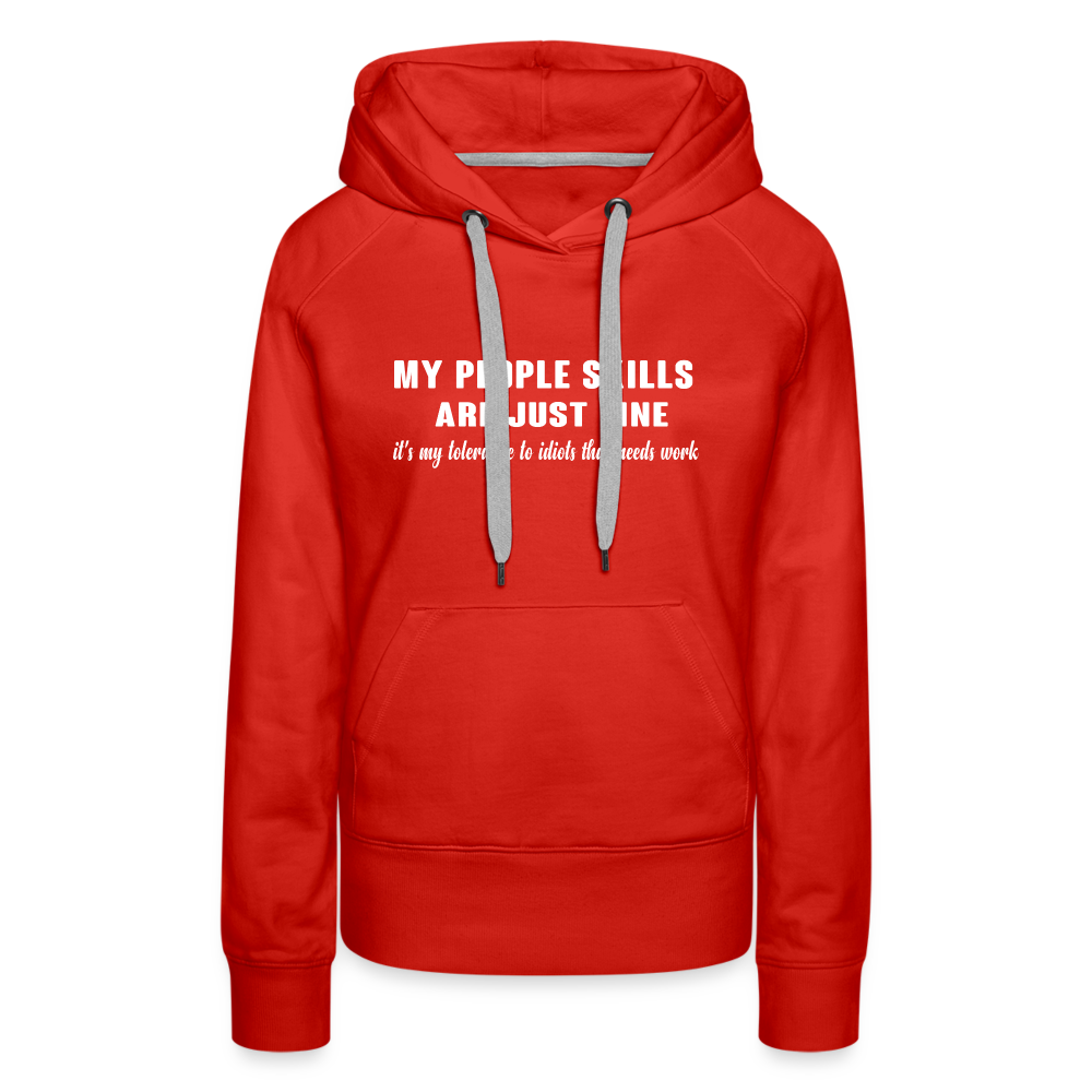 It's My Tolerance To Idiots That Needs Work Women’s Premium Hoodie - red