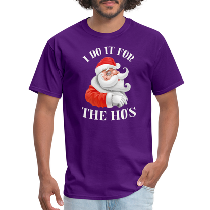 Christmas Santa - I Do It For The Ho's T-Shirt - purple