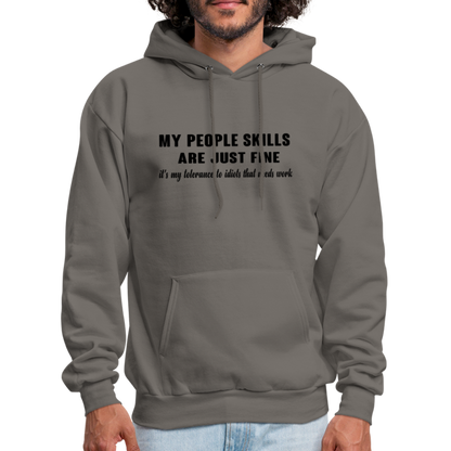 It's My Tolerance To Idiots That Needs Work Hoodie - asphalt gray