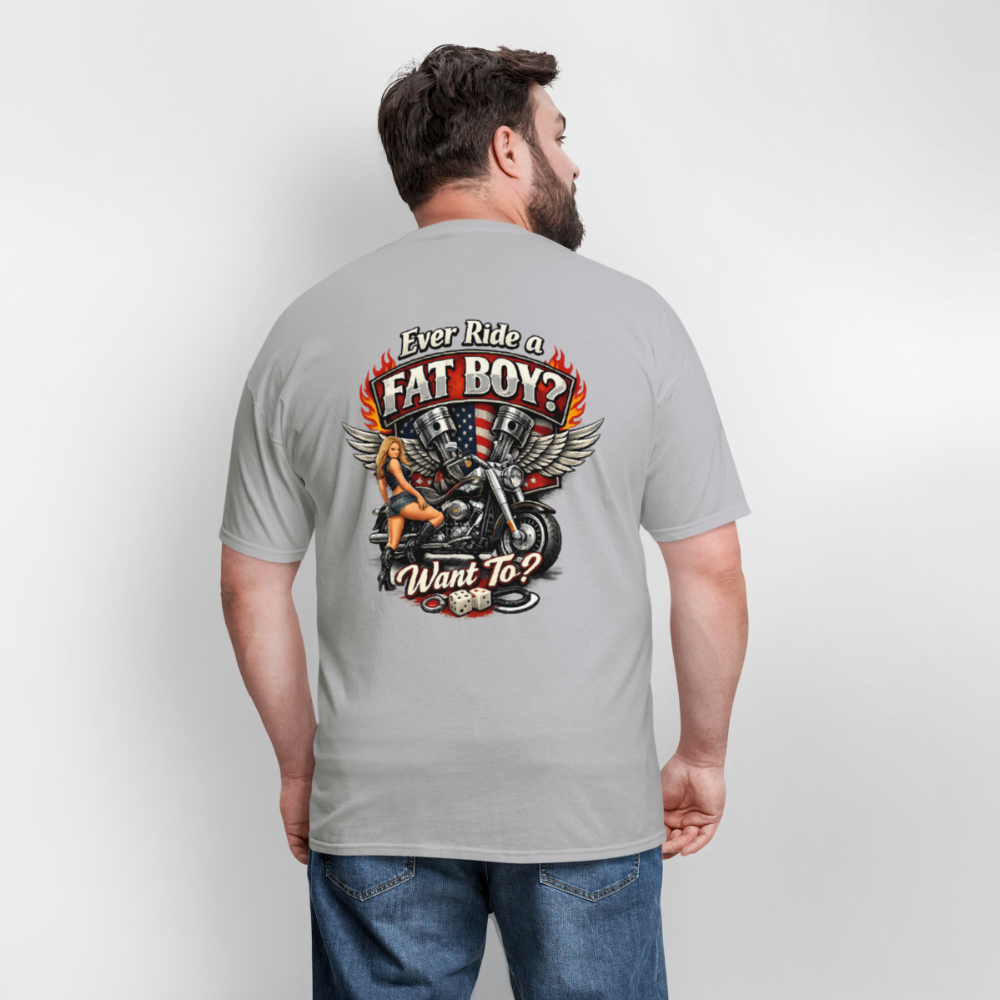 Ever Ride A Fat Boy Want To Funny Biker T-Shirt Color: Black