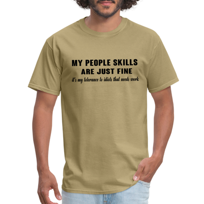 It's My Tolerance To Idiots That Needs Work T-Shirt - khaki