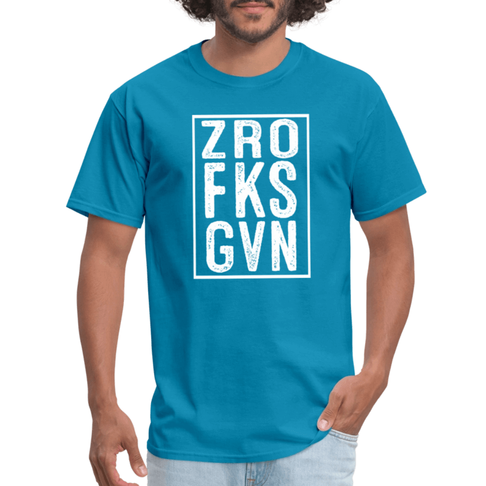 ZRO FKS GVN (Zero Fucks Given) T-Shirt - turquoise