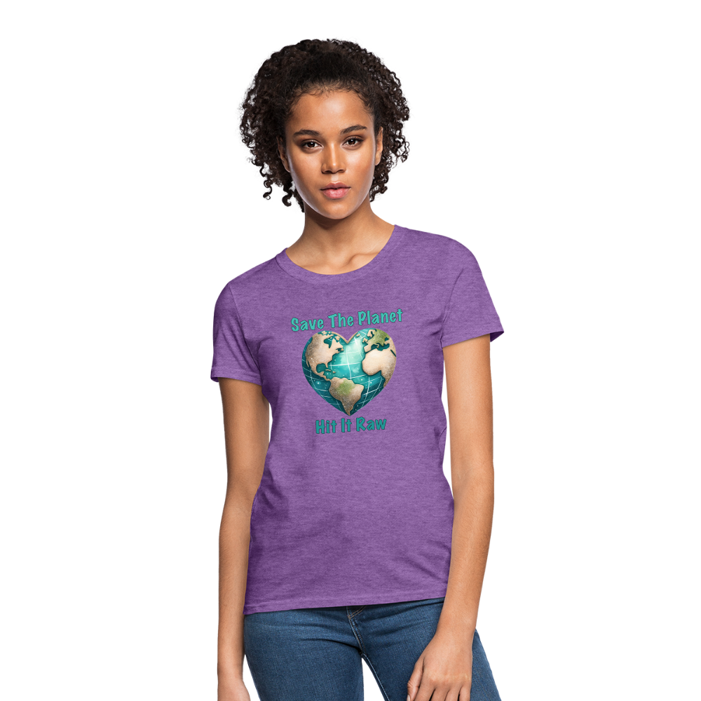 Save The Planet Hit It Raw Women's T-Shirt (Funny Environmental Awareness) - purple heather