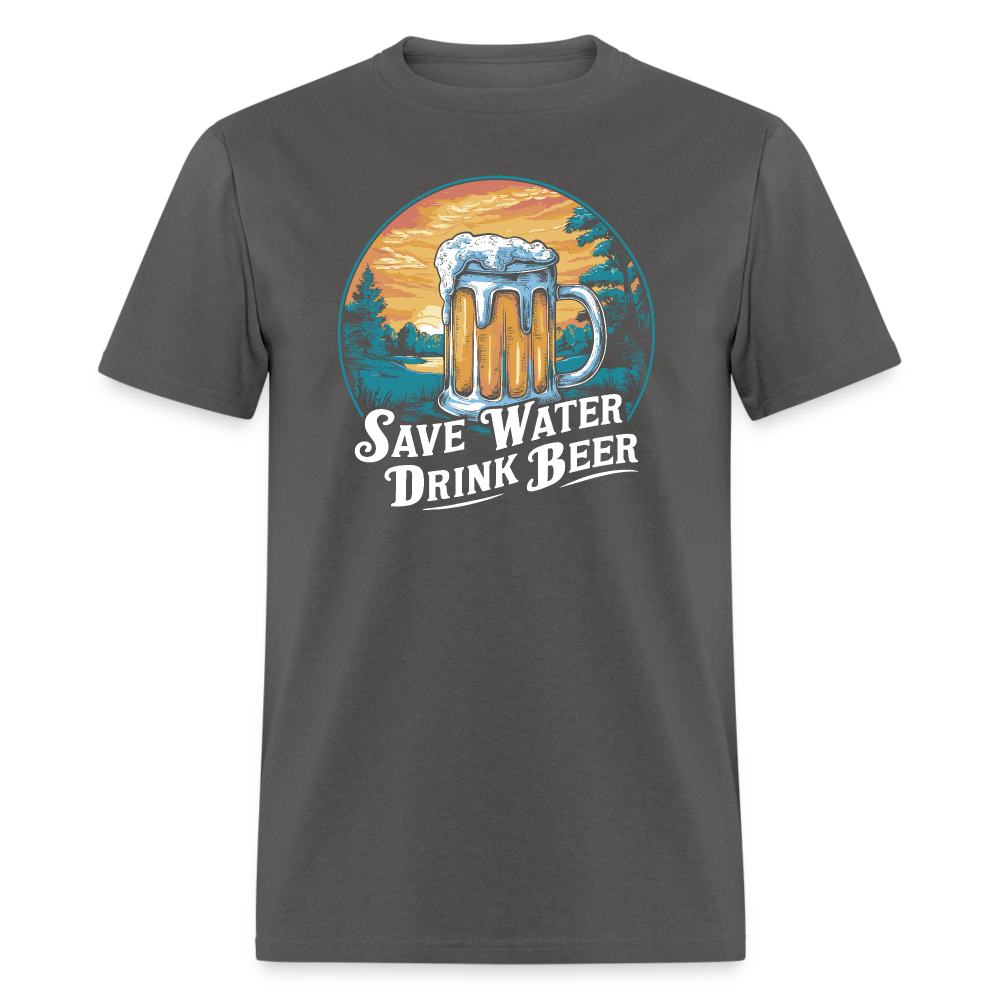 Save Water Drink Beer (Funny Drinking) T-Shirt - charcoal