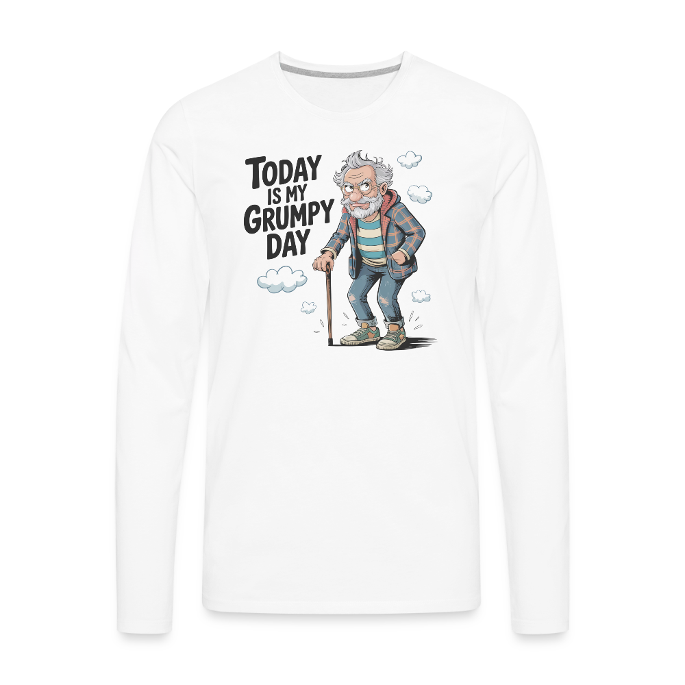 Today Is My Grumpy Day Men’s Funny Long Sleeve Shirt - white