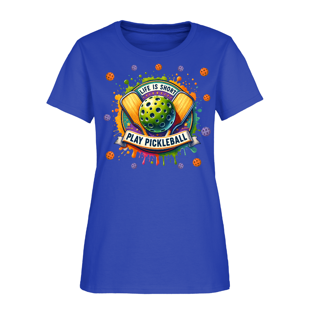 Life Is Short Play Pickleball Women's T-Shirt Color: royal blue