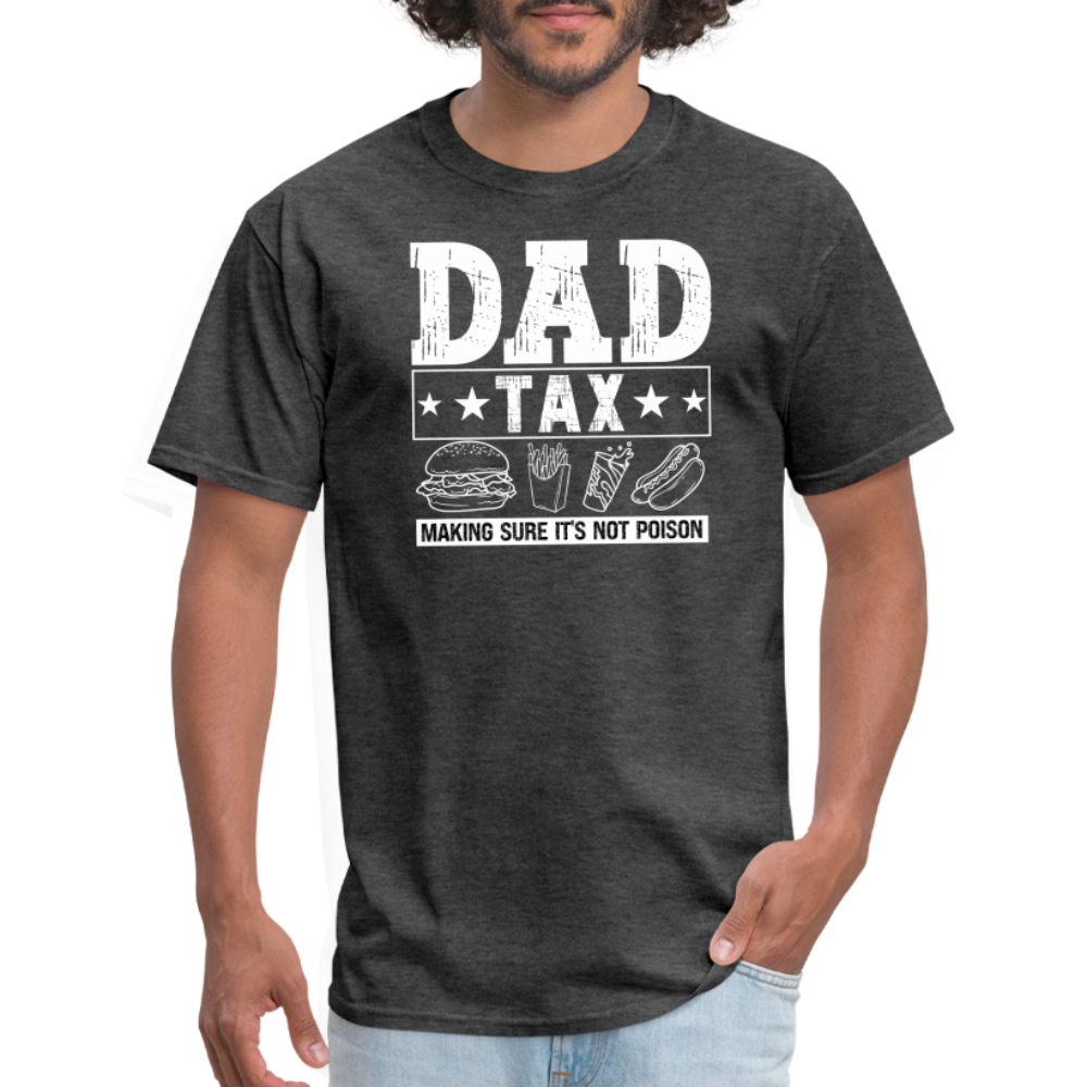 Dad Tax T-Shirt - heather black